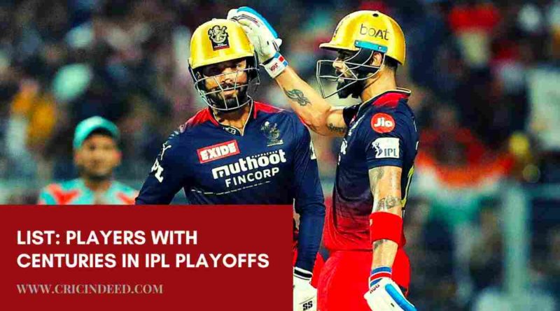 100s in ipl playoffs