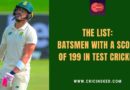 199 score in test cricket