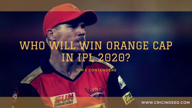 Who will win Orange cap in IPL 2020?