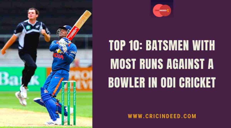 batsman with most runs against a single bowler in odi