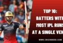 Top 10: Batters with Most Runs at a Single Venue in IPL