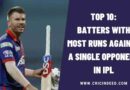 Top 10: Batters with Most Runs against a Single Opponent in IPL