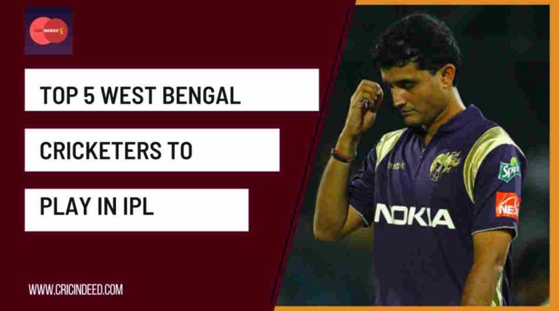 best cricketers from west bengal in ipl