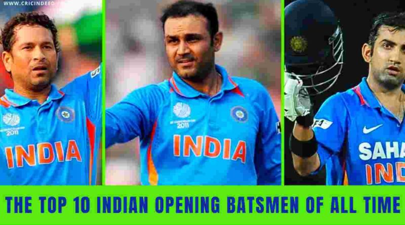 best indian opening batsmen