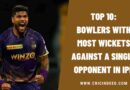 Top 10: Bowlers with Most Wickets against a Single Opponent in IPL