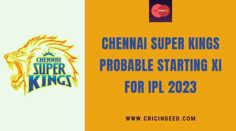 chennai super kings playing xi ipl 2023