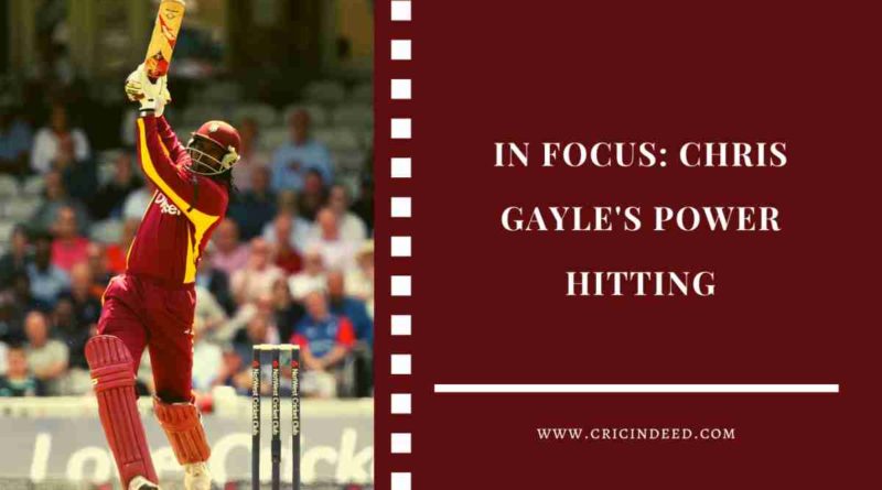 Chris Gayle batting techniques