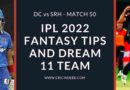 dc vs srh dream11 2022 predictions