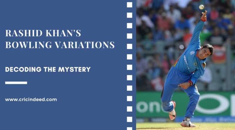 Decoding Rashid Khan's bowling variations