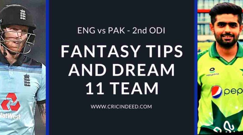 Dream11 Team ENG vs PAK 2nd ODI