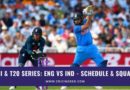 eng vs ind odi t20 news