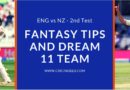 ENG vs NZ 2nd Test Dream11 Tips