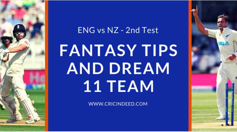ENG vs NZ 2nd Test Dream11 Tips