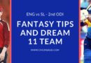 ENG vs SL 2nd ODI Dream11 Prediction