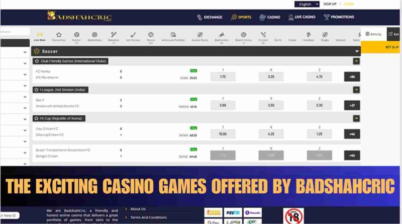 exciting casino games by badshahcric