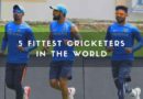 fittest cricketers in the world