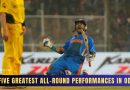 ODI World Cup: The Greatest Five All-Round Performances