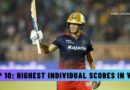 Top 10: Highest Individual Scores in WPL