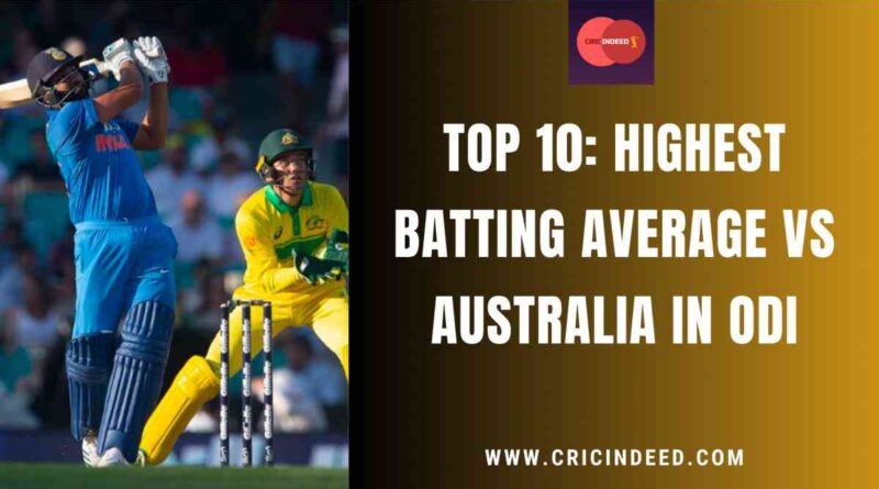 highest odi batting average against australia