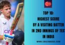 Highest Score by a Visiting Batter in 2nd Innings of Test in India