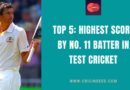highest score by number 11 batsman