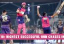 Top 10: Highest Successful Run Chases in IPL History