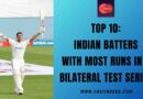 Top 10: Indian Batters with Most Runs in a Bilateral Test Series