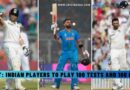 List: Indian Players to Play 100 Tests and 100 ODIs