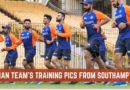 INdian team Training pics from Southampton