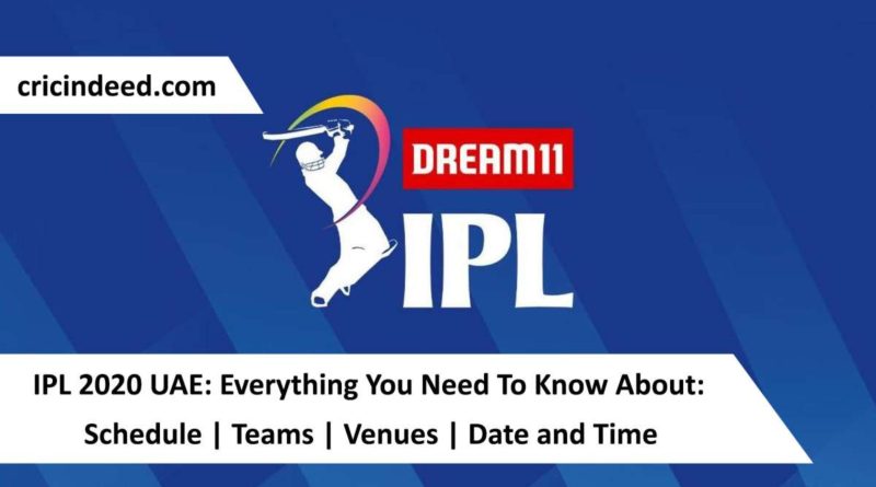 IPL 2020 Schedule, Teams, Venues, Date and time