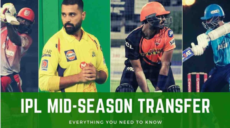 What is IPL Mid Season Transfer Window and what are the rules
