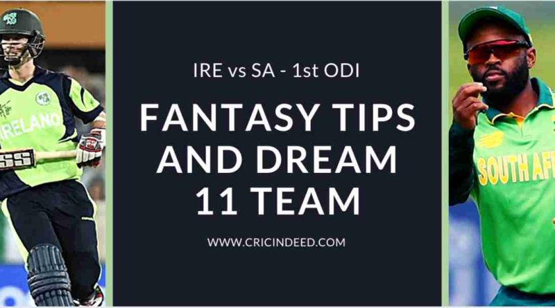 IRE vs SA 1st ODI Dream11 Prediction