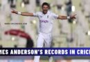 James Anderson Astonishing List of Records in International Cricket