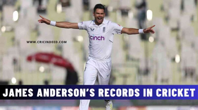 James Anderson Astonishing List of Records in International Cricket