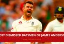 james anderson most dismissed batsmen