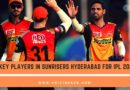Key Players for SRH in IPL 2020
