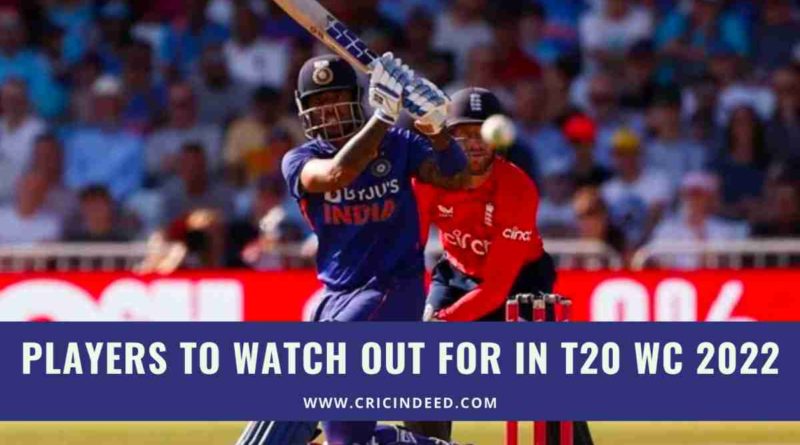 key players for t20 world cup 2022