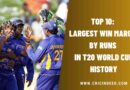 Top 10: Largest Win Margin by Runs in T20 World Cup History