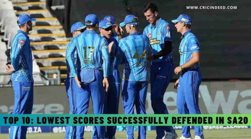 Lowest Scores Successfully Defended in SA20