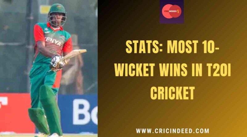 most 10 wickets win in t20is