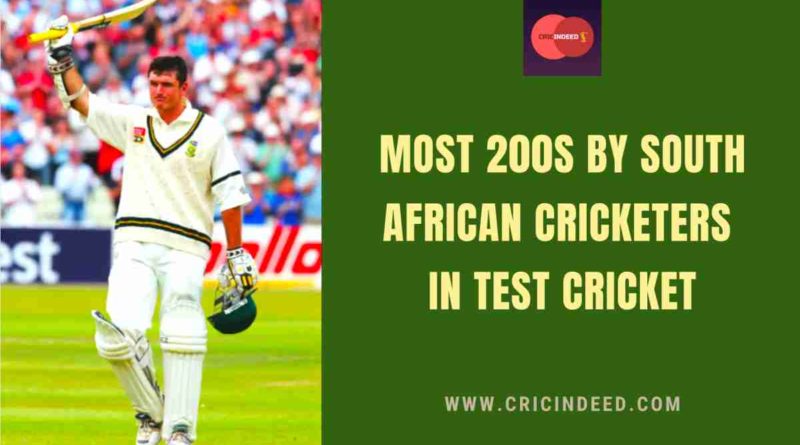 most 200s by south africa batsman in test cricket
