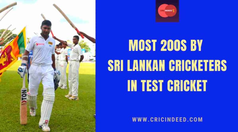 most 200s by sri lanka cricketers in test