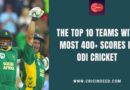 most 400+ scores in odi
