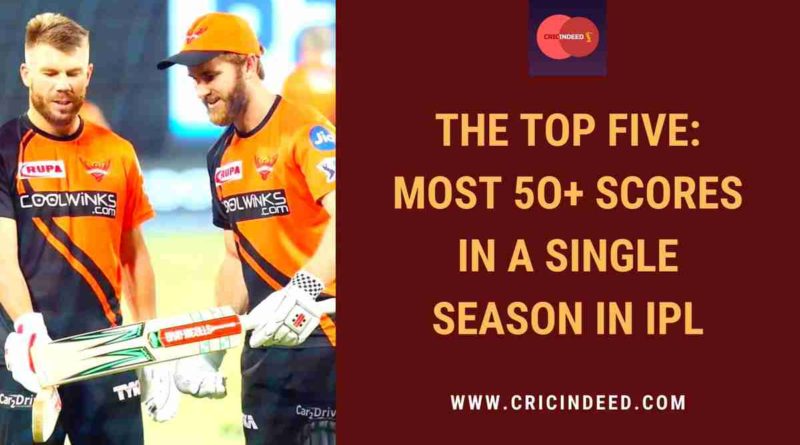 most 50+ scores in a single ipl season