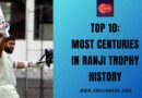 Top 10: Most Centuries in Ranji Trophy History