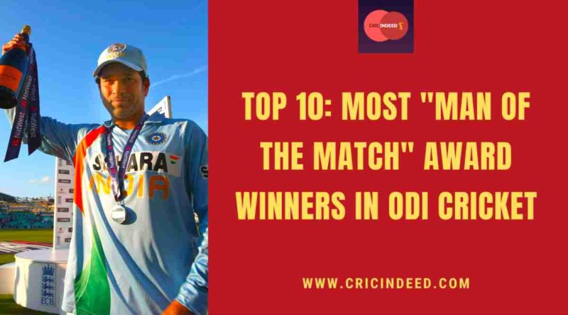 most man of the match in odi