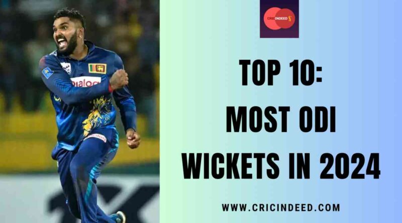 Most ODI Wickets in 2024
