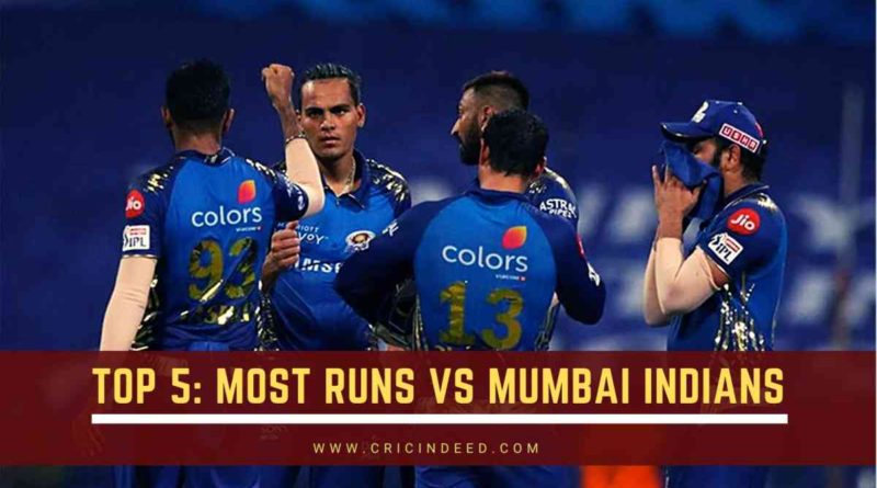 most runs vs mumbai indians in ipl