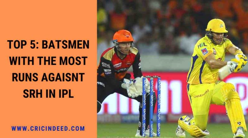 Most runs against SRH