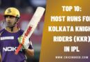 Top 10: Most Runs for Kolkata Knight Riders (KKR) in IPL History
